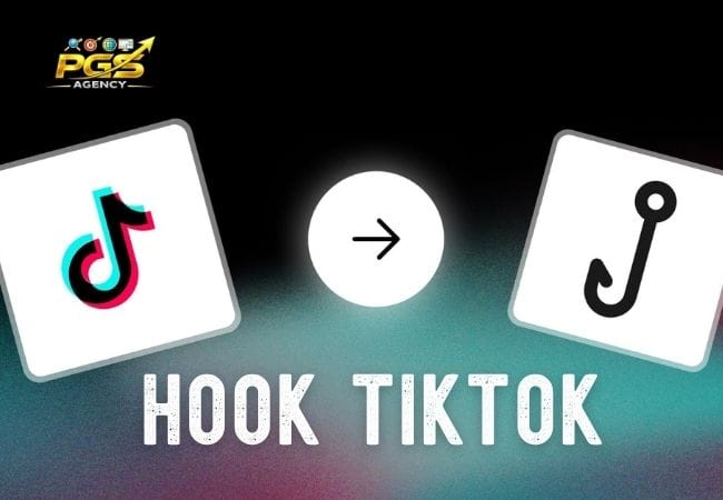 Hook TikTok là gì? Hook TikTok là gì?