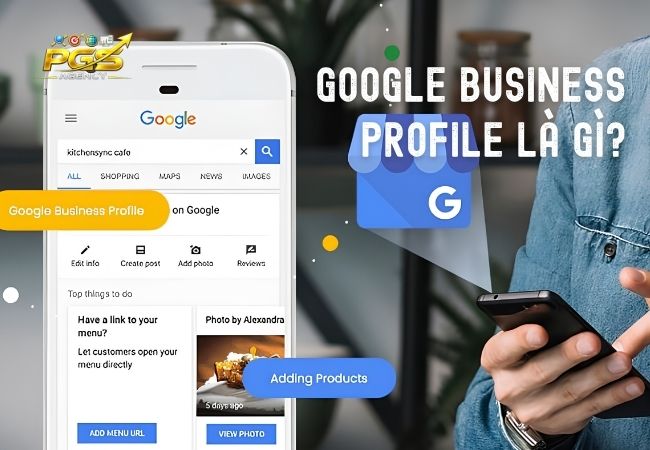 Google Business Profile Là Gì?