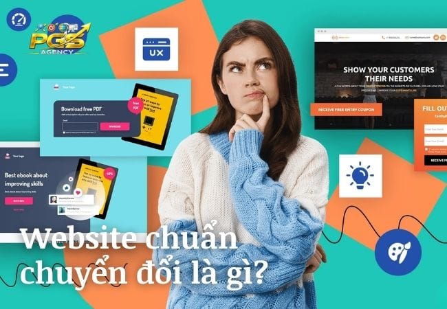 Website chuẩn chuyển đổi là gì? Cách biến traffic thành lead