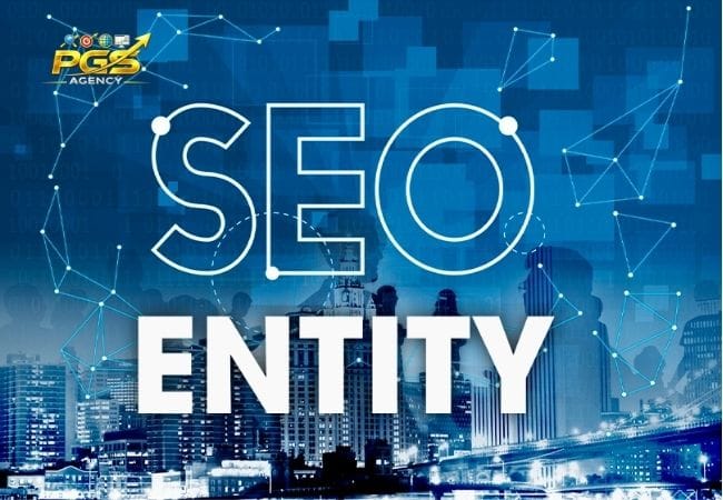 Entity SEO Là Gì?