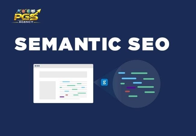 Semantic SEO La Gi 1 Semantic SEO Là Gì?