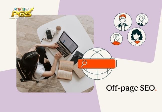 PGS Agency Hỗ Trợ SEO Offpage Như Thế Nào?