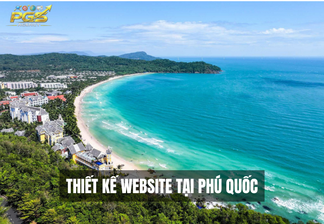 7 Diem Luu Y Khi Thiet Ke Web Phu Quoc Cho Doanh Nghiep 1 7 Điểm Lưu Ý Khi Thiết Kế Web Phú Quốc Cho Doanh Nghiệp