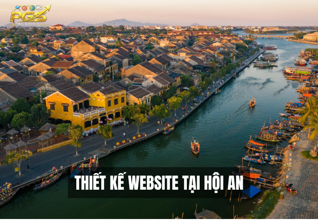 8 Viec Can Lam Tot Khi Thiet Ke Web Hoi An Cho Doanh Nghiep 1 8 Việc Cần Làm Tốt Khi Thiết Kế Web Hội An Cho Doanh Nghiệp